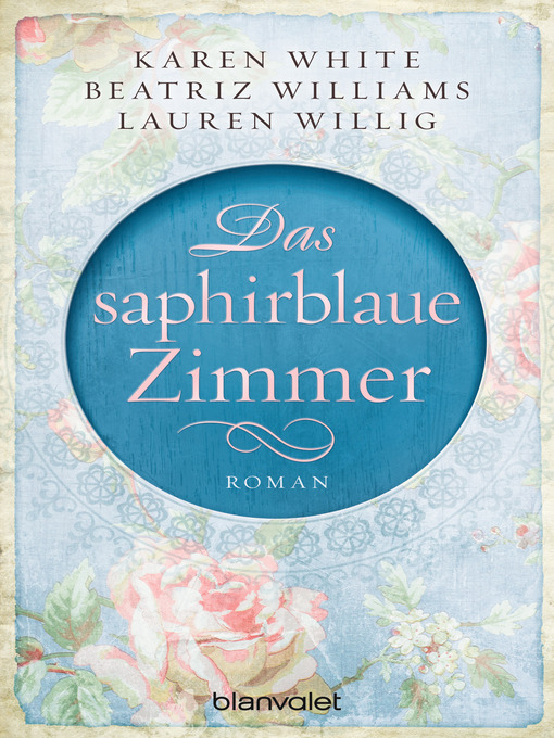 Title details for Das saphirblaue Zimmer by Karen White - Available